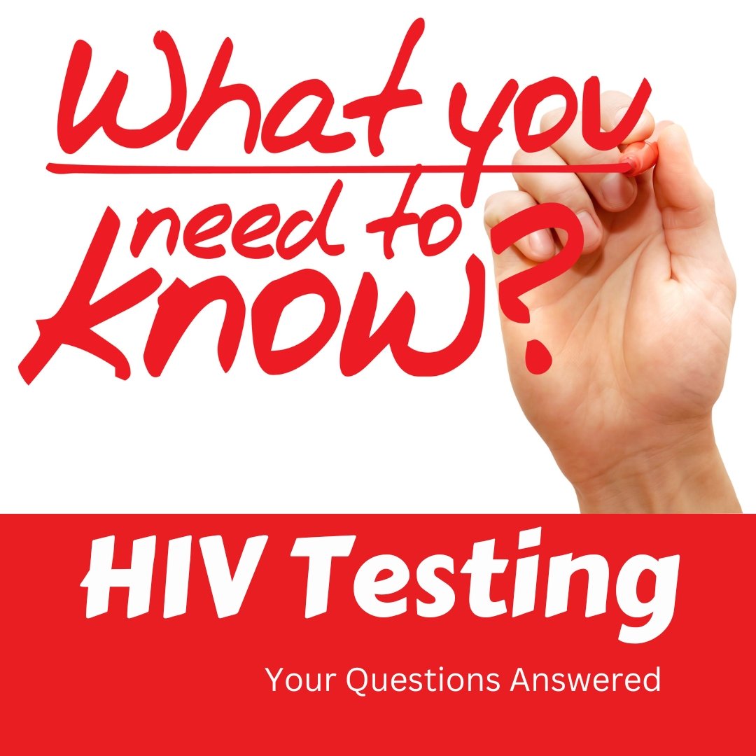 HIV Testing What to know?
