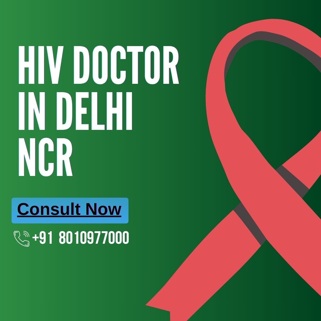 HIV Doctor in Delhi NCR