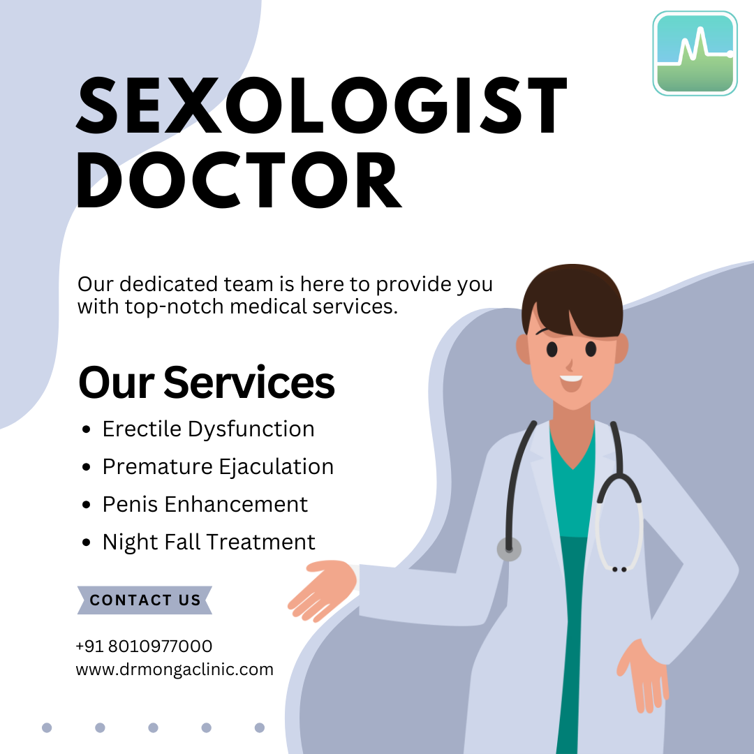 Best Sexologist Doctor in Delhi – Dr. Yuvraj Monga